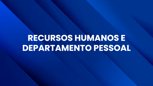 Recursos Humanos e Departamento Pessoal
